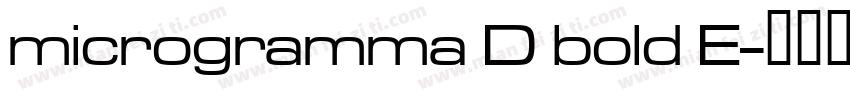 microgramma D bold E字体转换